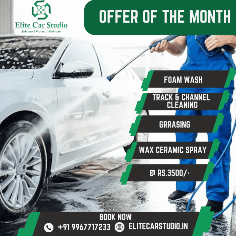 Foam Wash +Track & Channel Cleaning +Greasing + Wax Ceramic Spray @ Rs. 3500/-